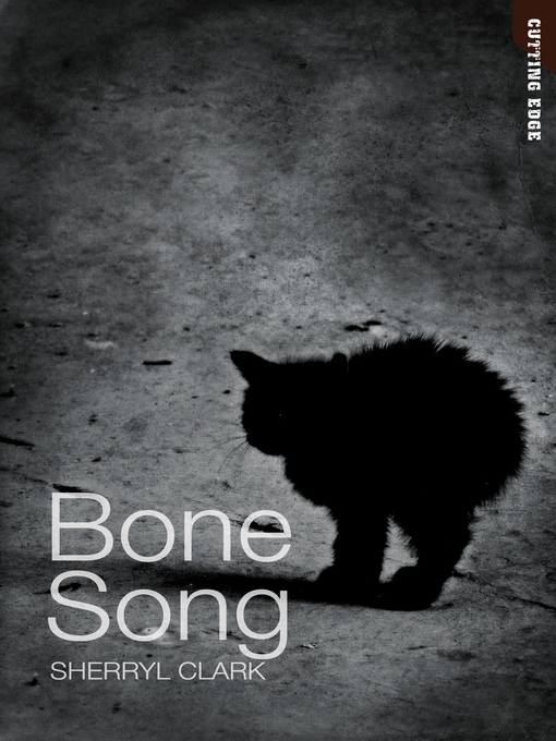 Title details for Bone Song by Sherryl Clark - Available